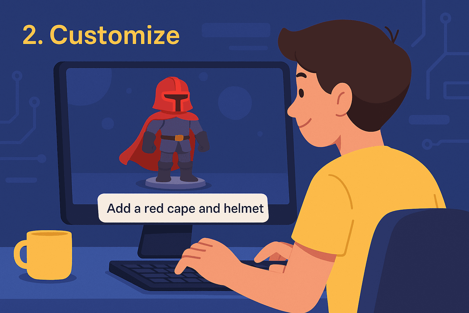 2. Customize